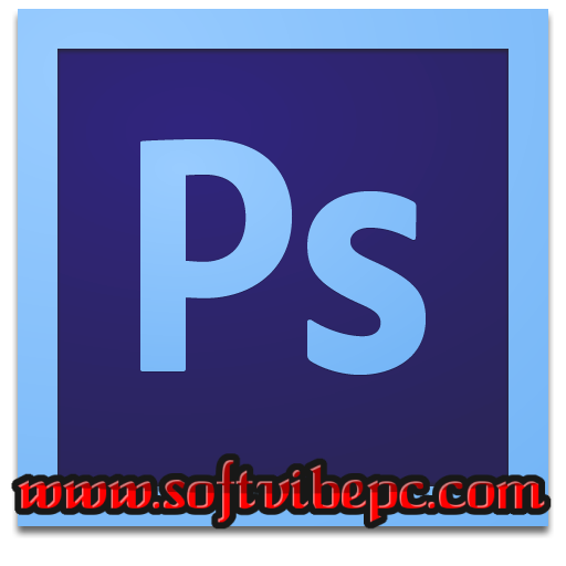 Download Adobe Photoshop CS6 13.1 for Windows – SoftVibePC